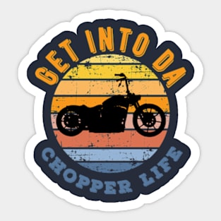 Chopper Life Sticker